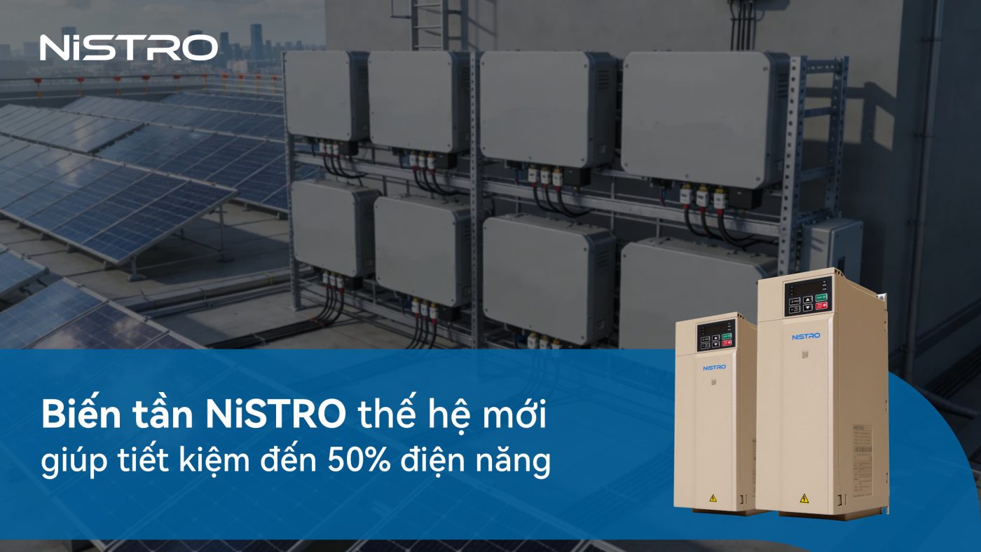 Biến tần NiSTRO thế hệ mới